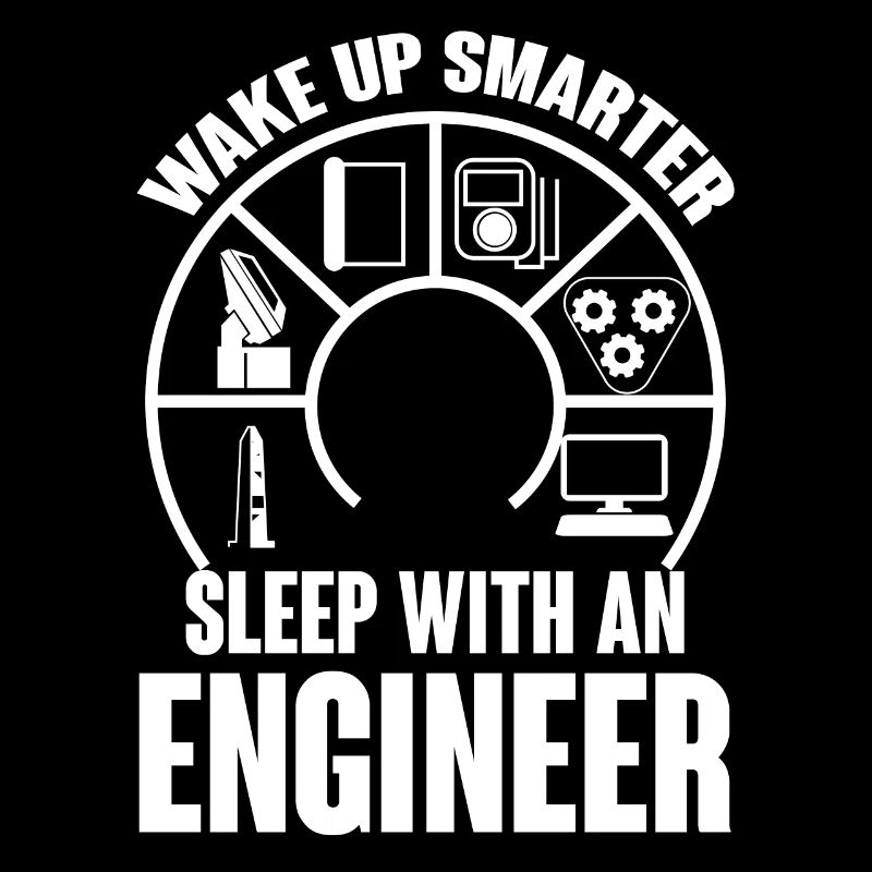 Engineer T-Shirt - Engineer - Smart - Quote
