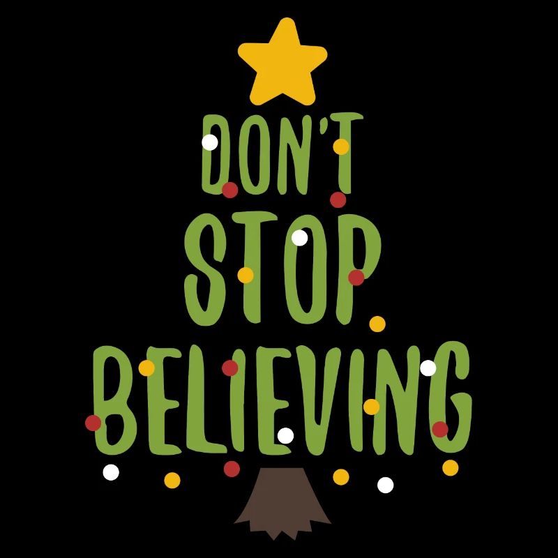 Do not stop believing - Christmas, Christmas tree