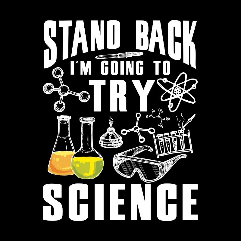 Stand back i’m going to try Science Unterricht