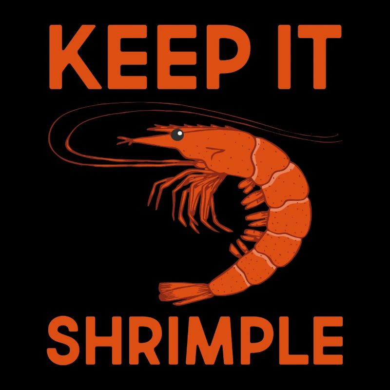 Keep It Shrimple Shrimp Seafood Lovers