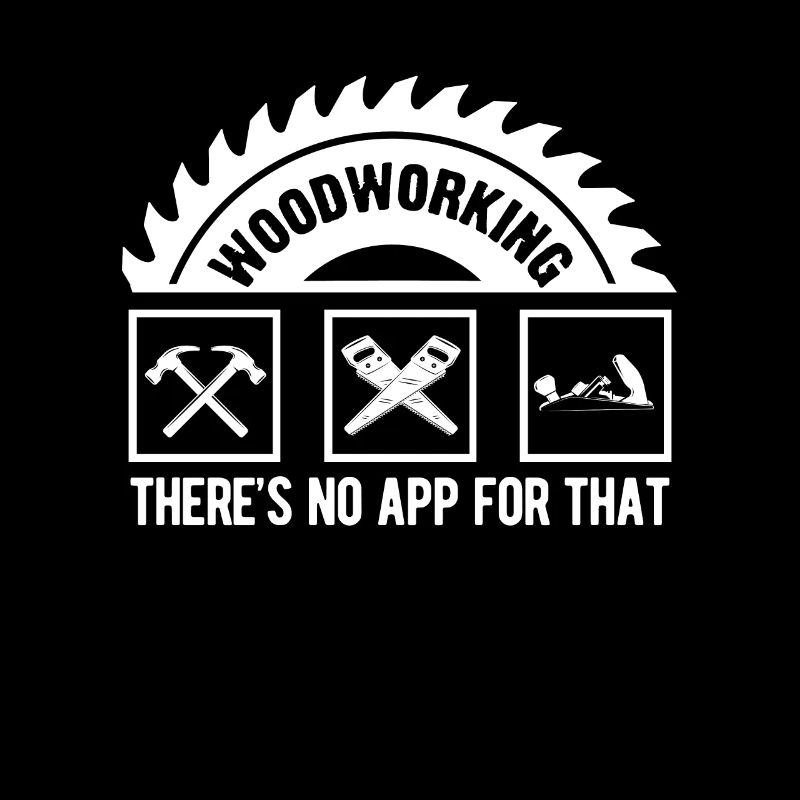 Woodworking There is no app for it