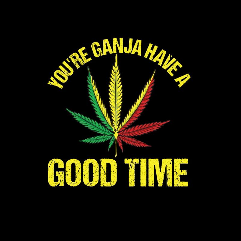 Marijuana - Ganja have a Good Time - Reggae