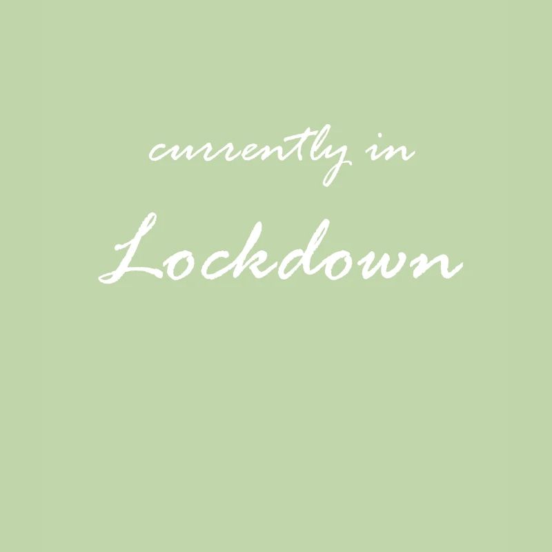 Currently in Lockdown