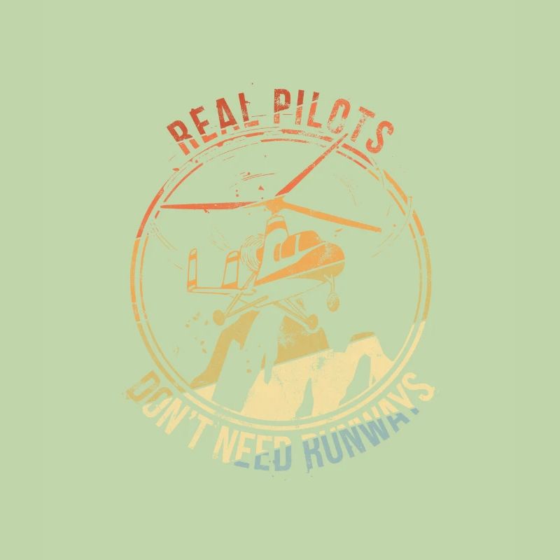 Real Pilots Don't need Runways Helikoper