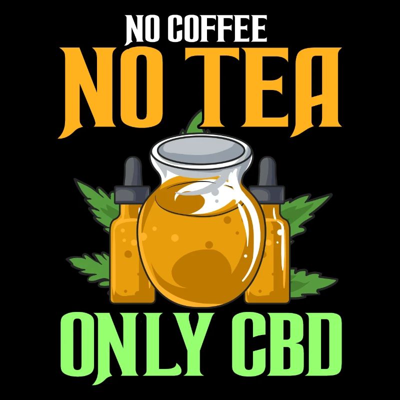 Pas de café pas de thé seulement CBD