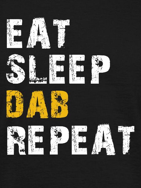 eat sleep dab repeat