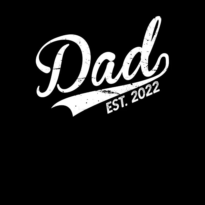 Dad Est. 2022 New Daddy First Time Father Funny