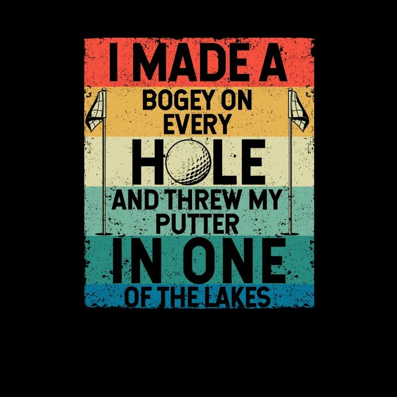 I made a bogey on each hole in a