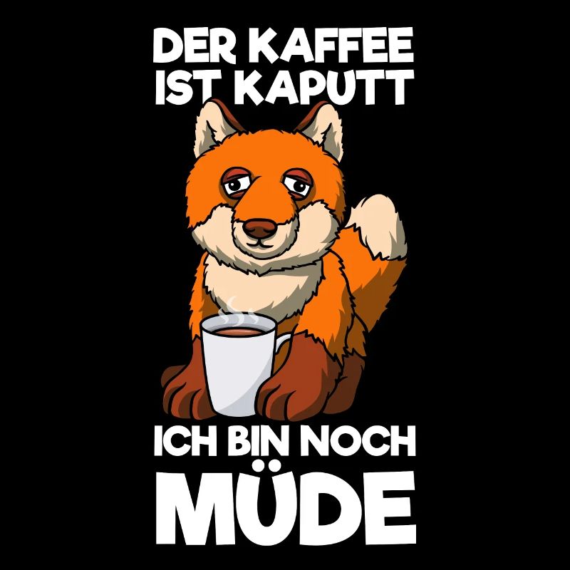 The coffee is broken I'm still tired fox