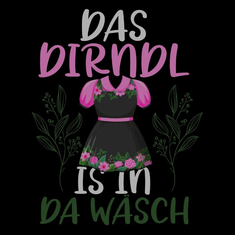 My dirndl is in da wäsch