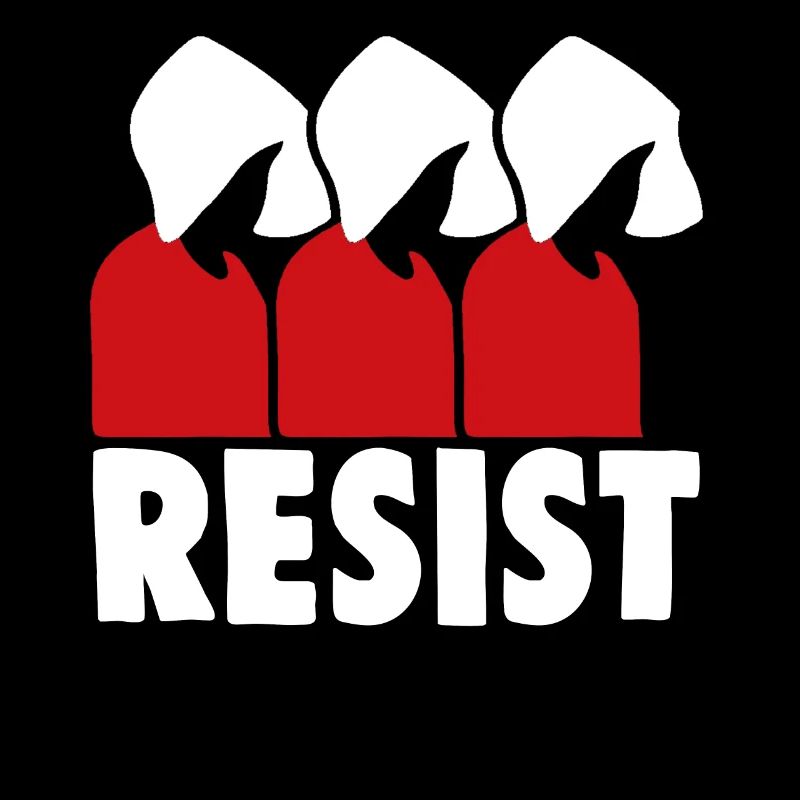 Resist Pro Choice Pro Abortion