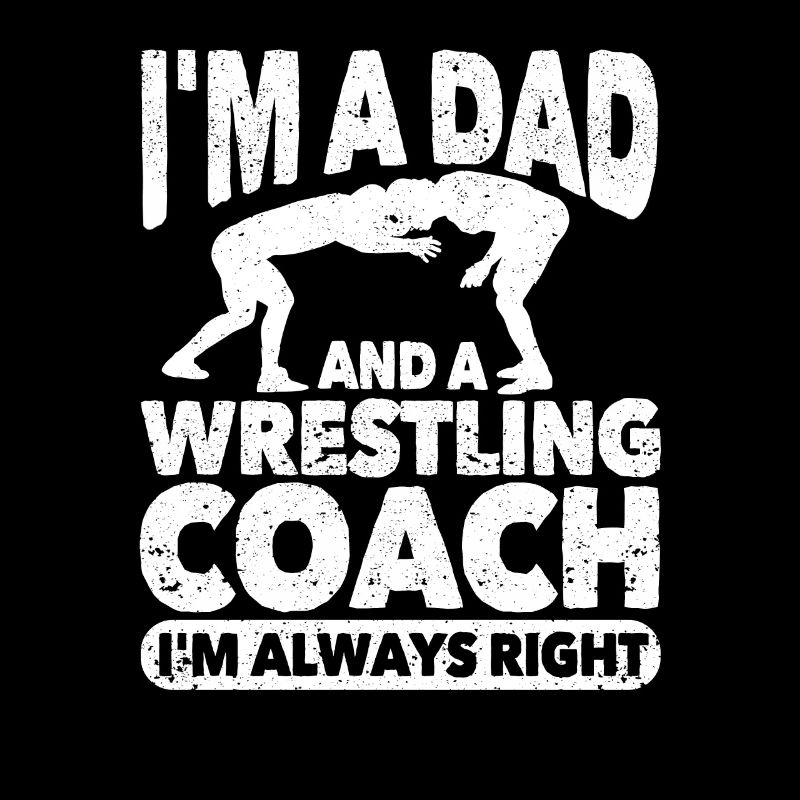 Ich bin ein Vater und ein Wrestling-Trainer Lustig