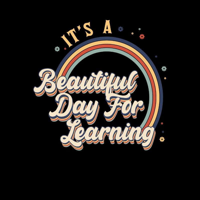 It's A Beautiful Day For Learning