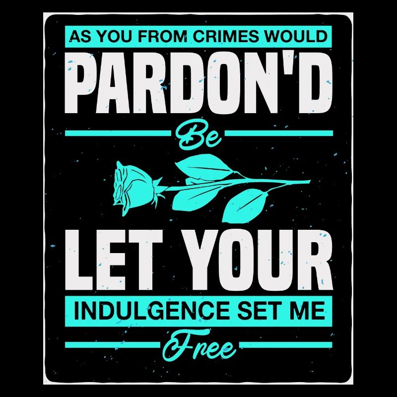 As You From Crimes Would Pardon'd