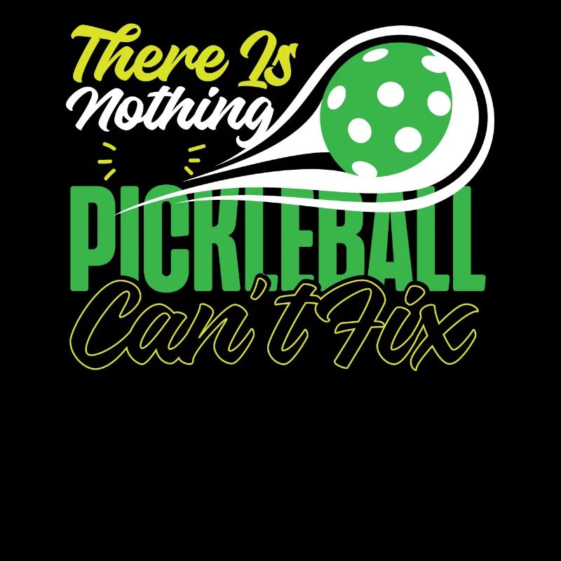 Pickleball There Is Nothing A