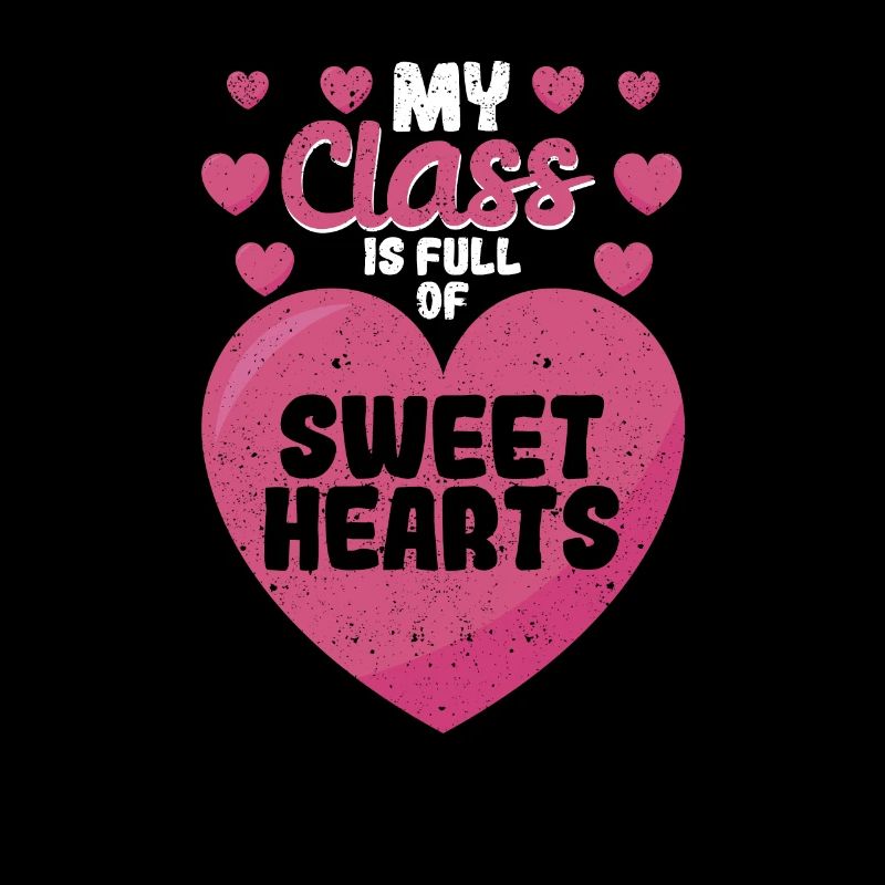 Valentine's Day Teaching Team My class is full of