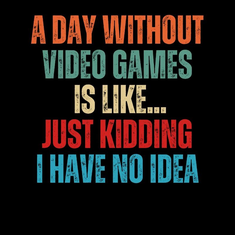 Ein Tag ohne Videospiele ist wie ein Scherz