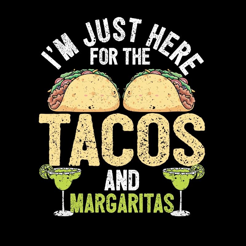 Je ne suis là que pour les tacos et les margaritas