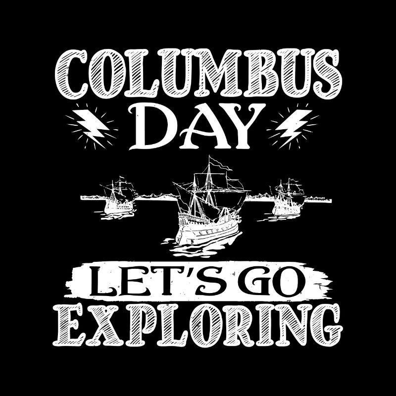 COLUMBUS DAY LET S GO EXPLORER