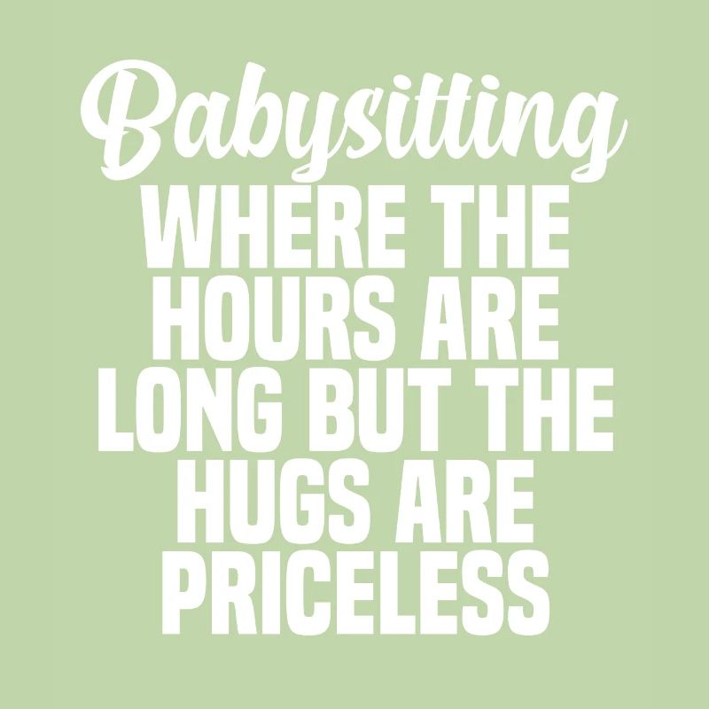 Babysitting Zitat Geschenk