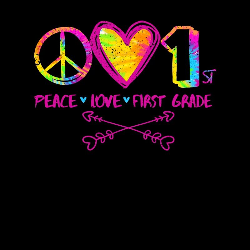 Tie-dye Peace Love And 1st Grade Cute Back School