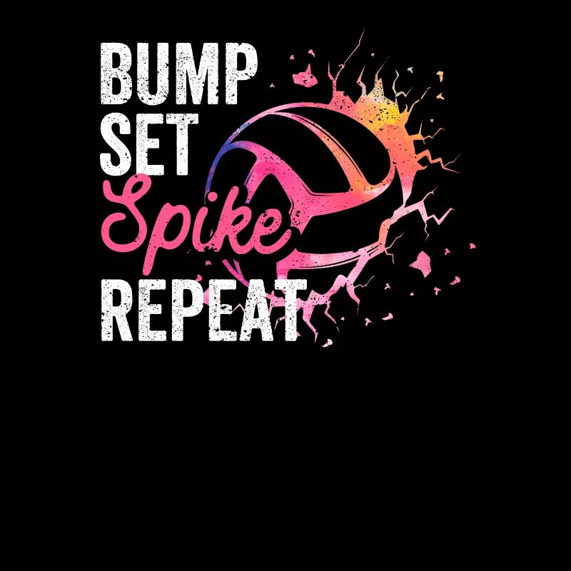 Bump Set Spike Répéter Funny Volleyball Lover