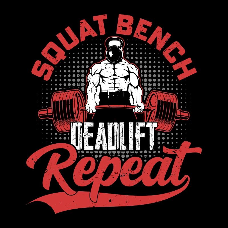 Squat, Bench, Deadlift, Repeat Weight Lifting Trai