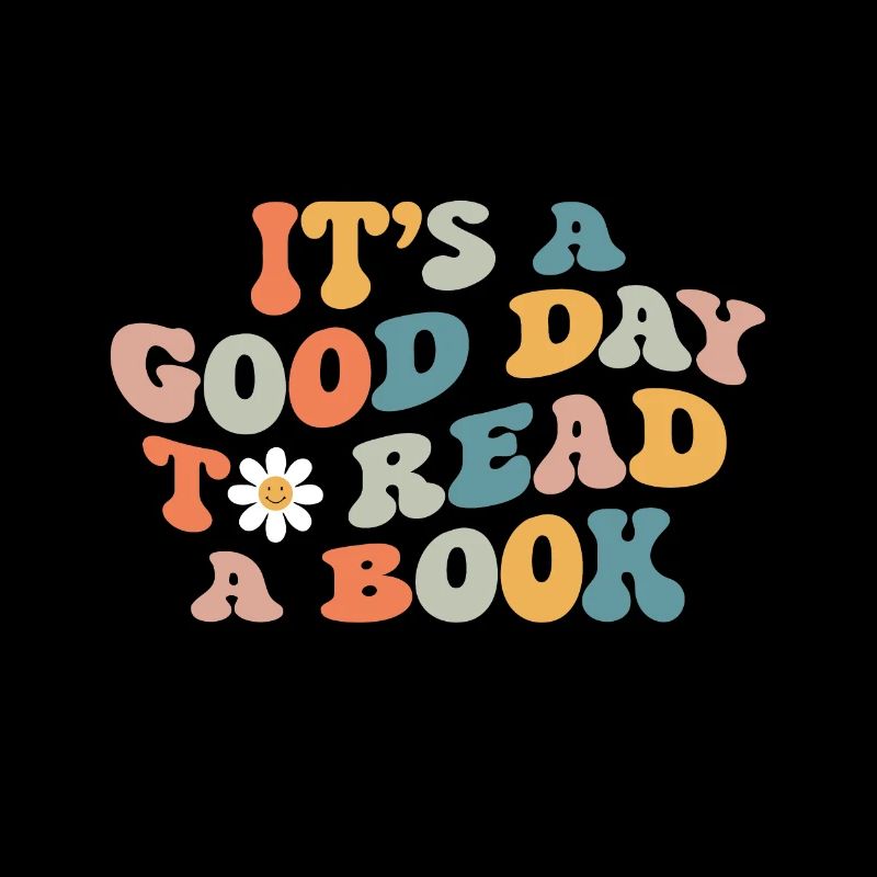 Es ist ein guter Tag, um ein Buch zu lesen