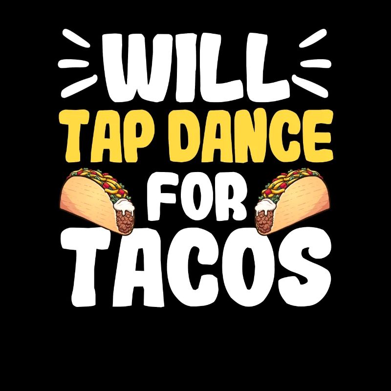 Tap Dance for Tacos Funny Mexican Dancer