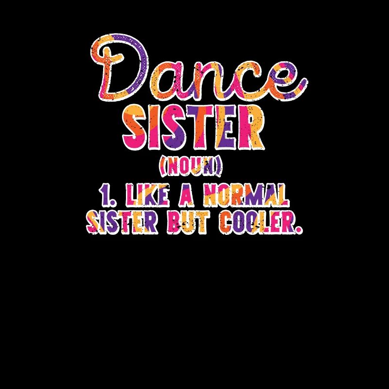 dancing sister noun funny dancing