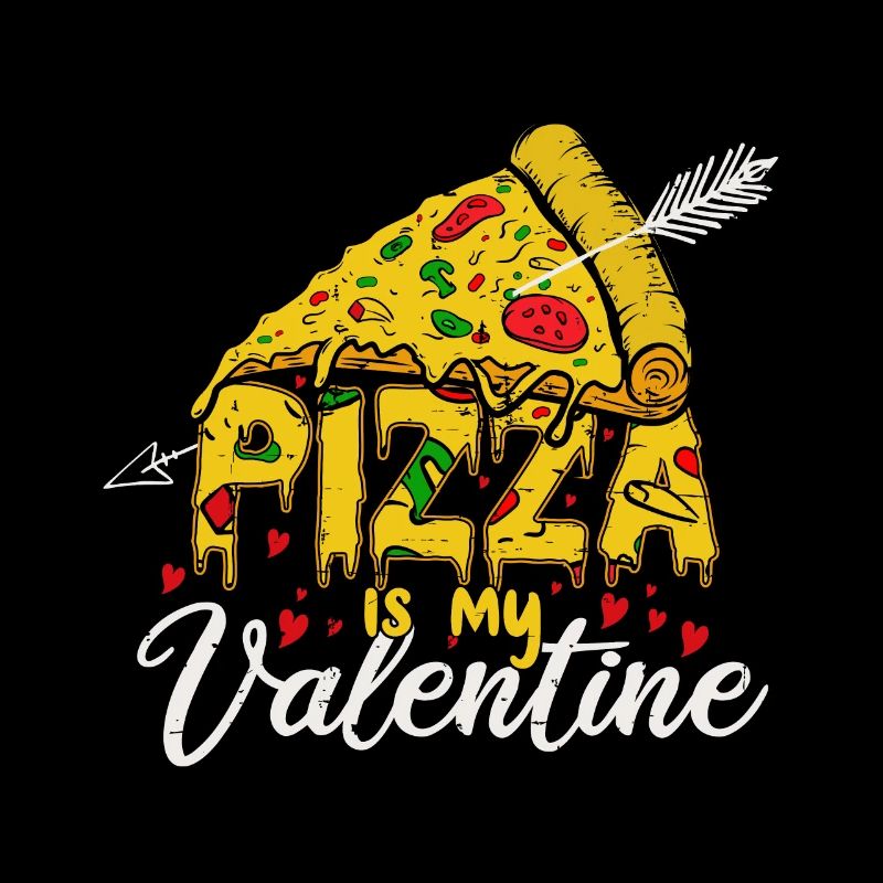 La pizza est ma Saint-Valentin pour la Saint-Valentin