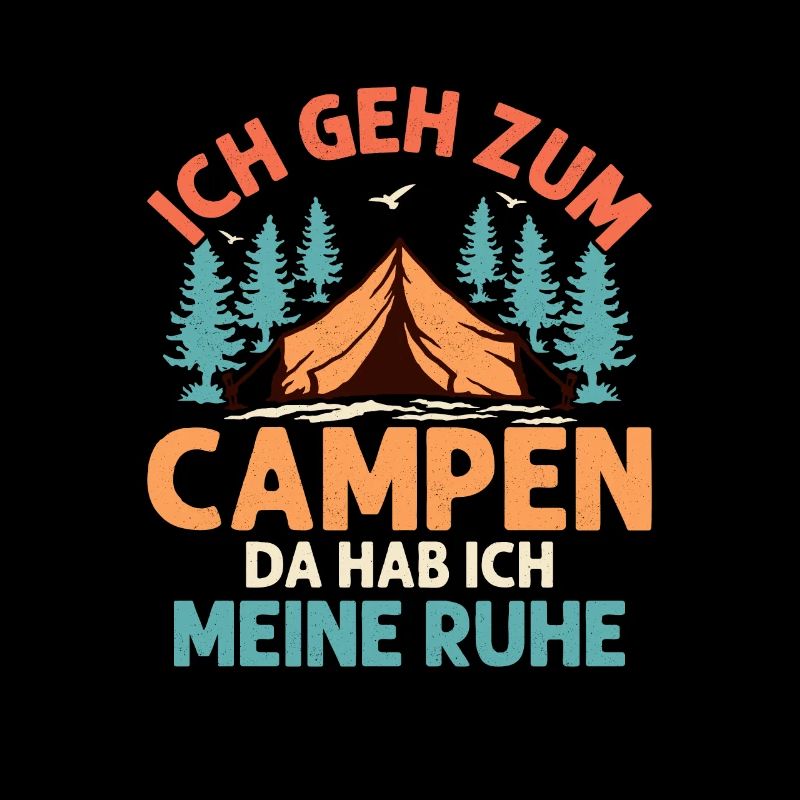 I'm going camping there, I've got my peace and quiet Camping U