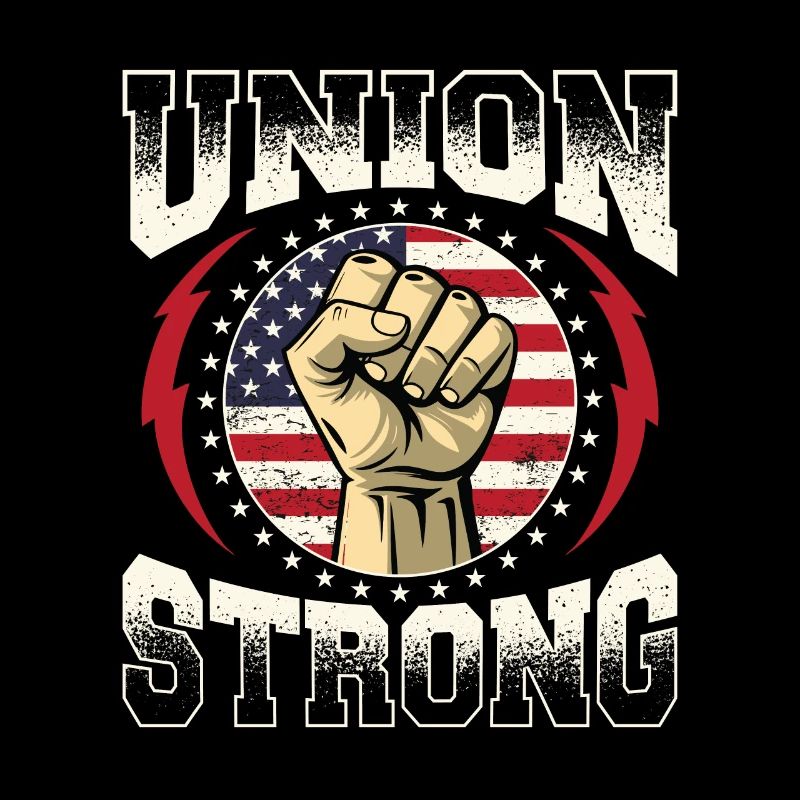 Union Strong Labor Day Skilled Worker