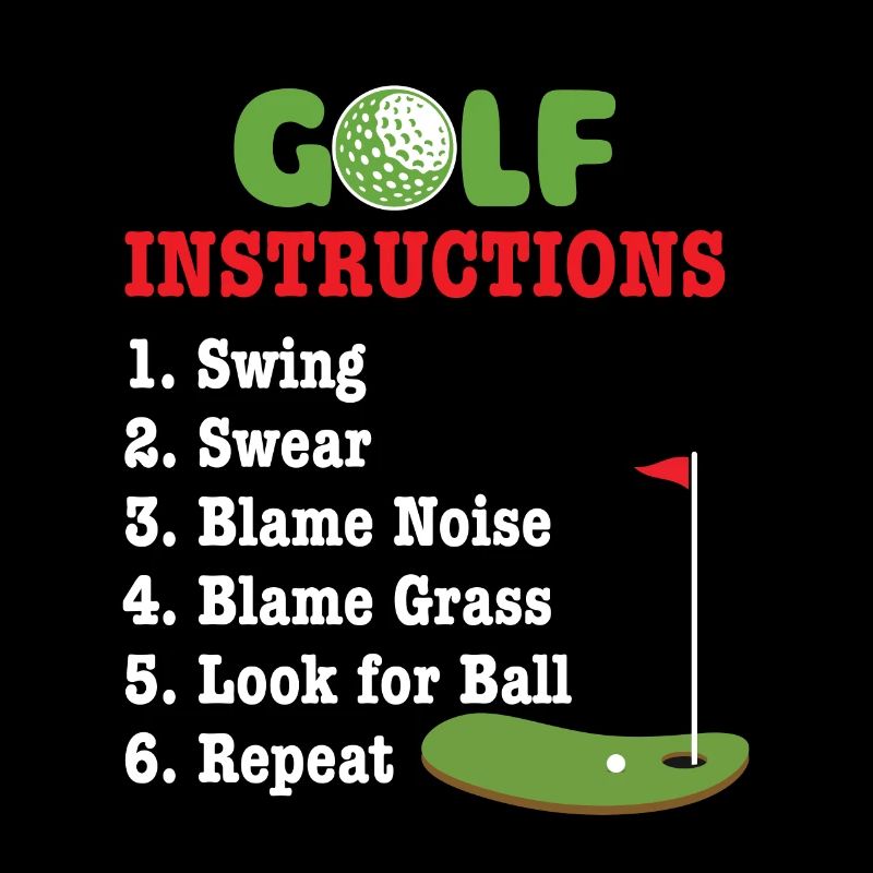 Golf Instructions - Funny Golf Lover Golfer
