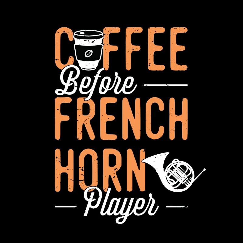 French Horn Coffee Musical Instrument Coffee Lover