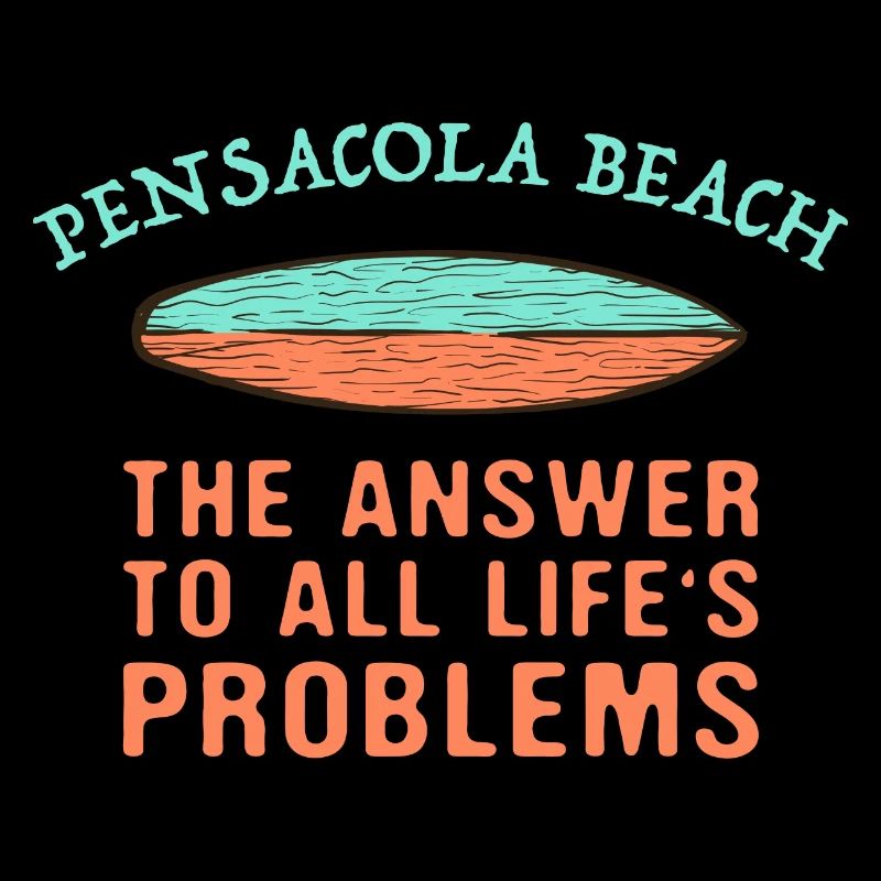 Pensacola Beach Answer To All Life's Problems