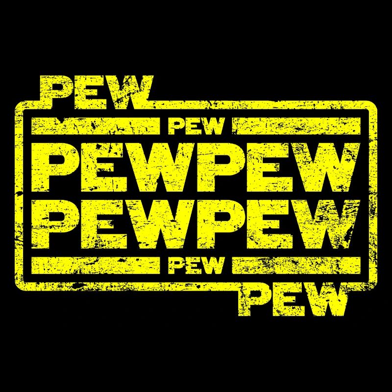 Pew Pew Pew