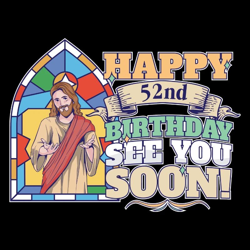 Joyeux 52e anniversaire À bientôt Drôle Jésus Mème