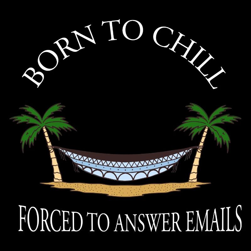 Born To Chill Forcé de répondre aux e-mails Hamac