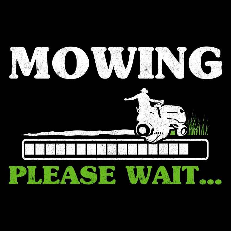 Lawn Mowing Please Wait Lawnmower Mow Gardener