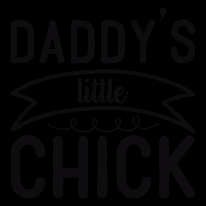 Daddys little chick