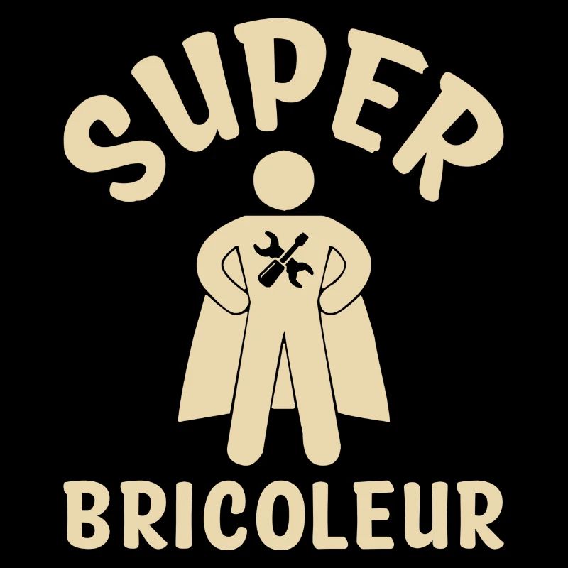 Super bricoleur