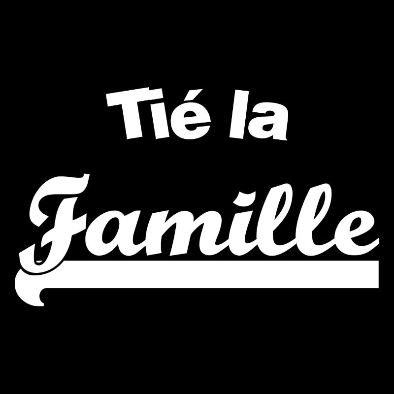 Tié la famille expression citation cadeau