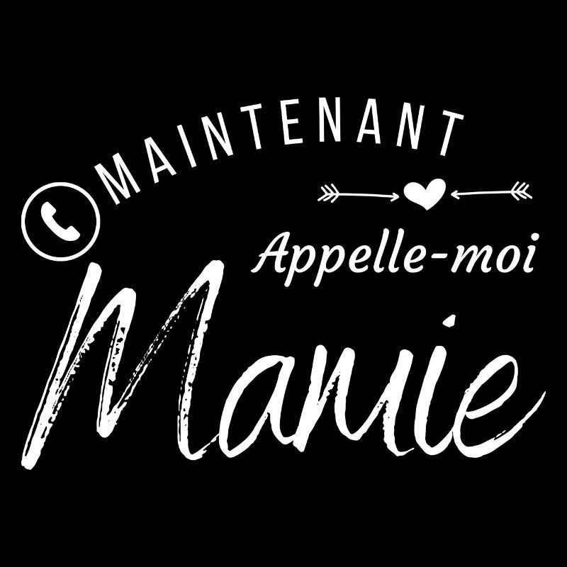 Maintenant appelle moi Mamie