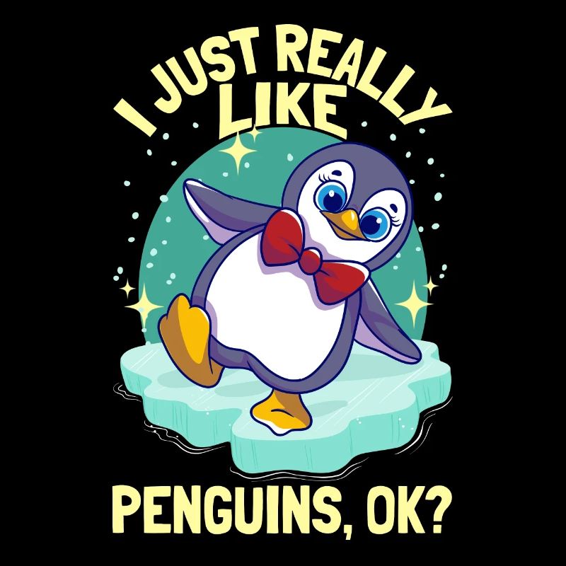 I Just Really Like Penguins Penguin