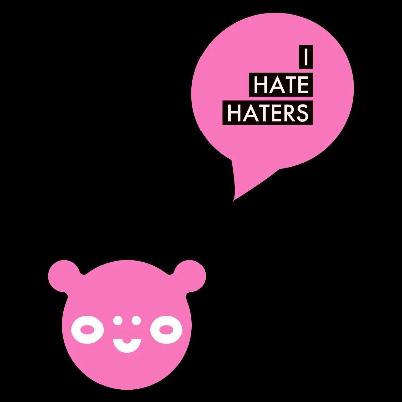 I HATE HATERs, Unlieb, Lieb, Hasserfüllt, Hassen