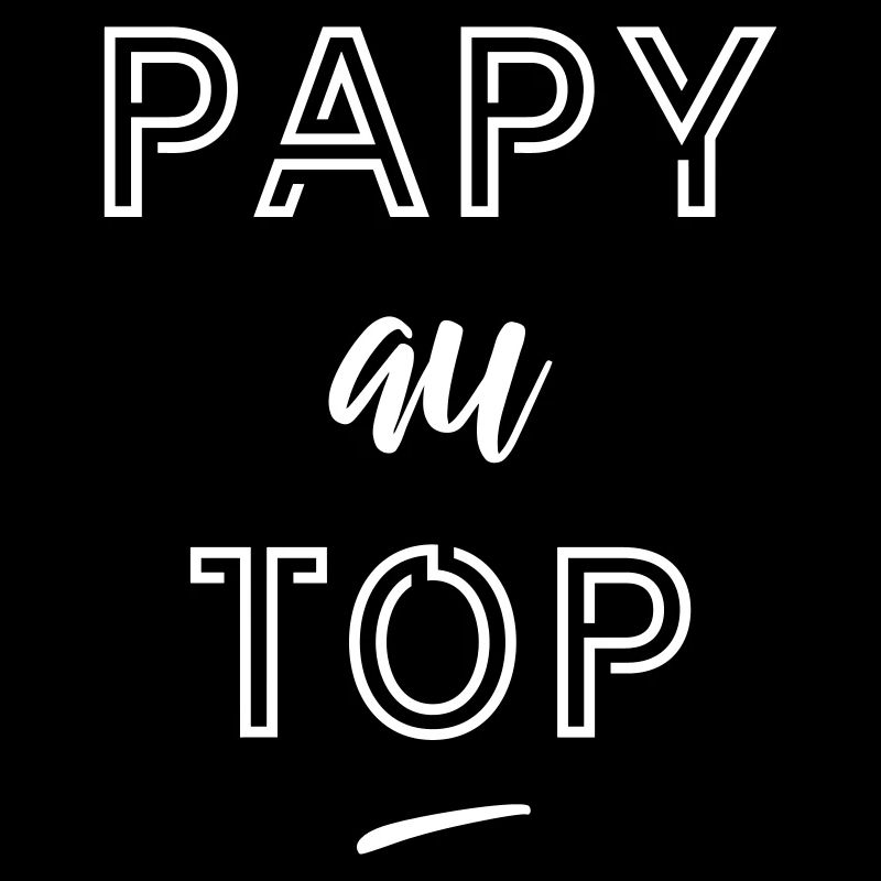 Papy au top