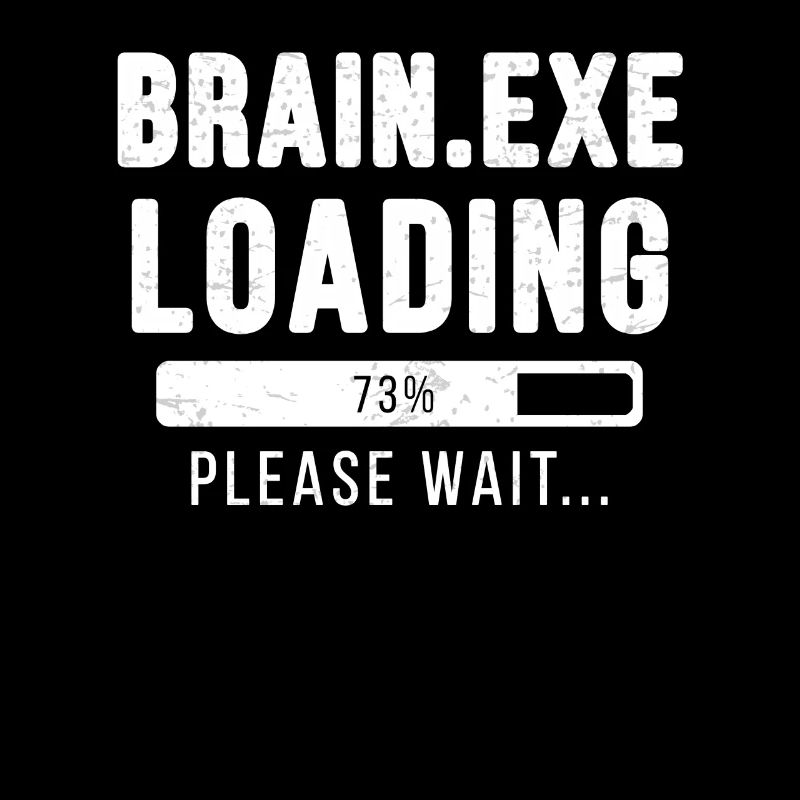 Brain.exe loading... please wait!