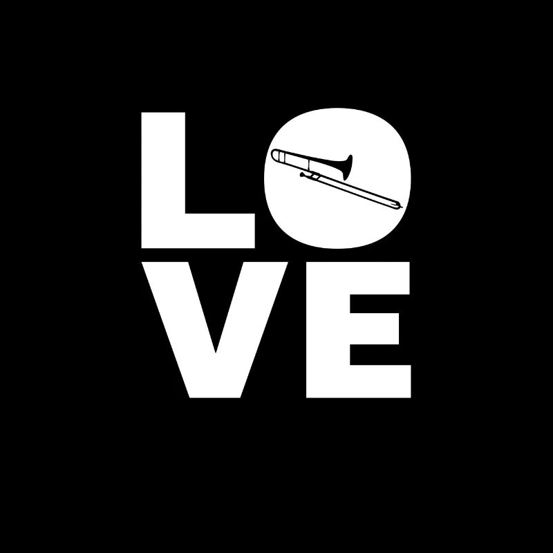 Love - Posaune - Ich liebe Posaune