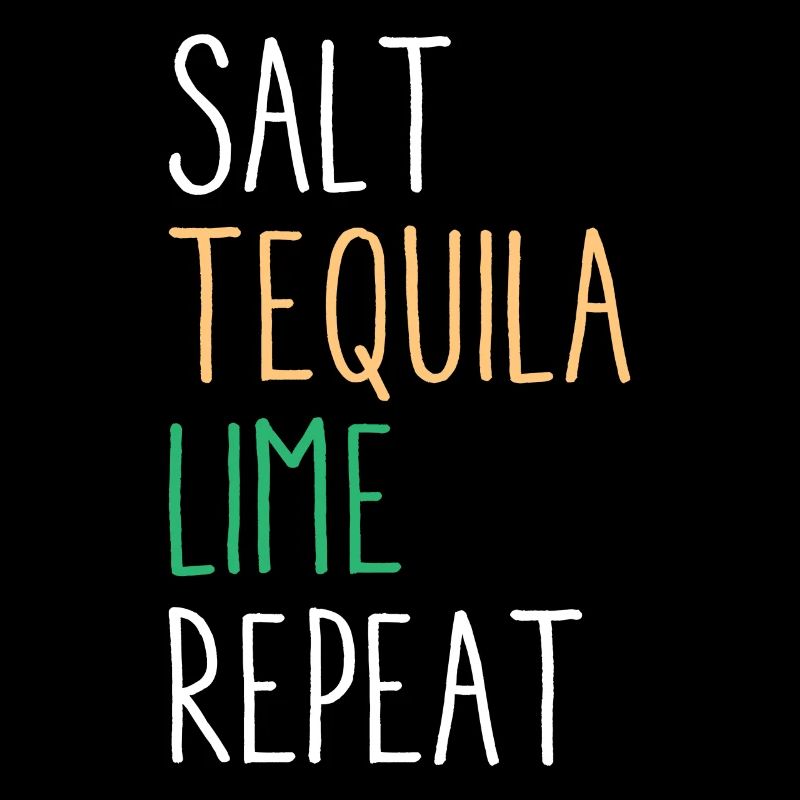 Salt Tequila Lime Repeat Funny Cinco De Mayo